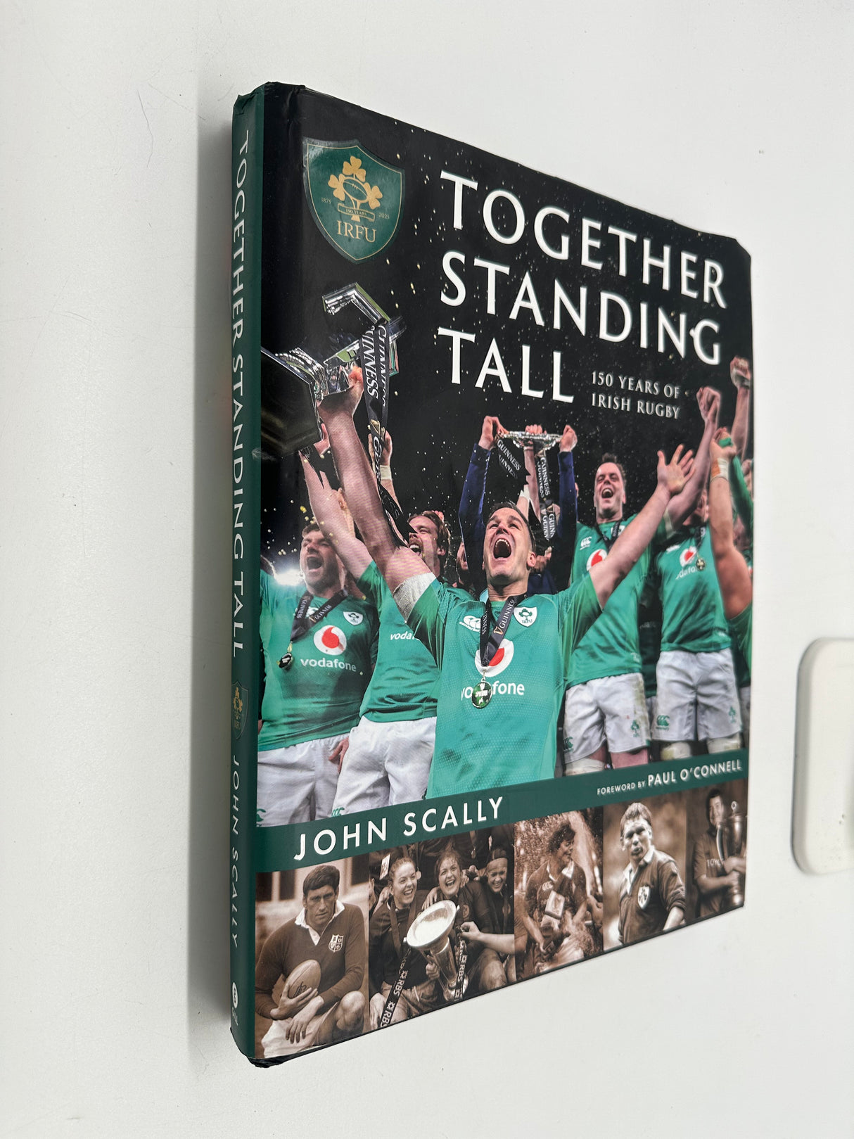 ■ 🏉 Together Standing Tall: 150 Years of Irish Rugby
