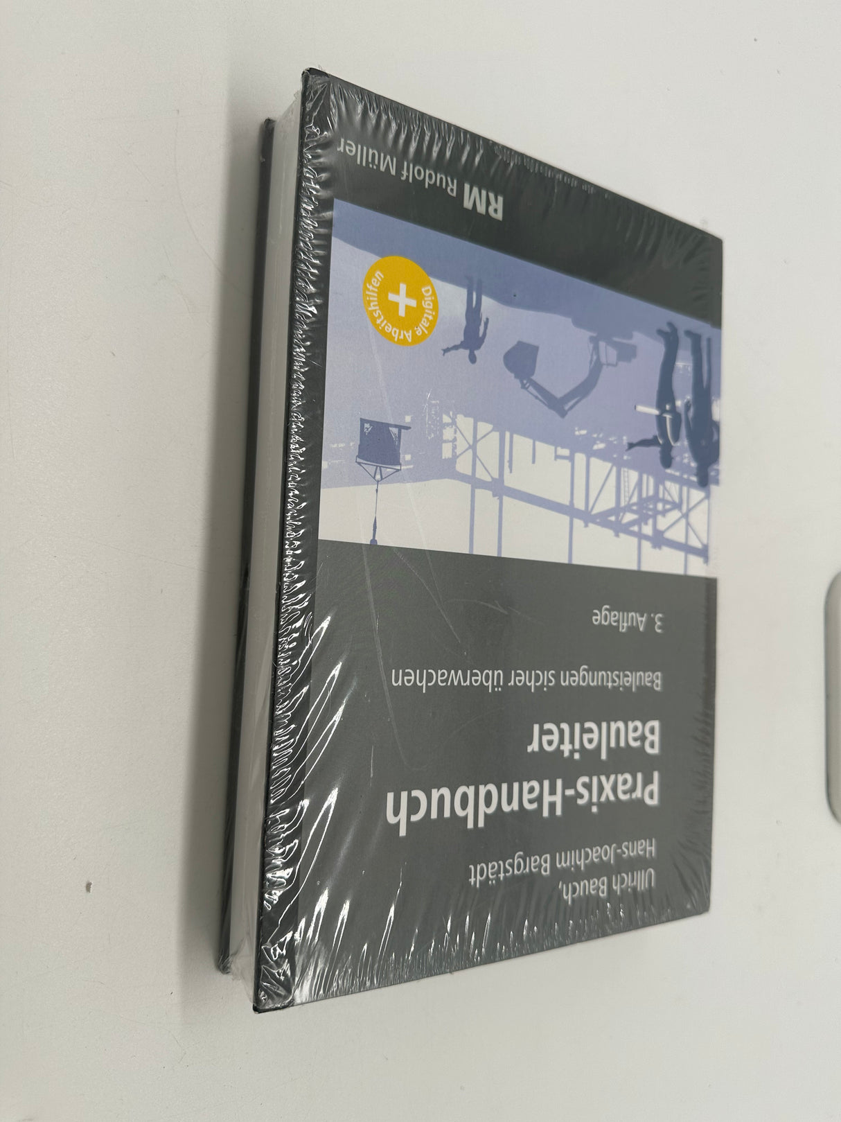 Praxis-Handbuch Bauleiter (3. Auflage) – Bauleistungen sicher überwachen