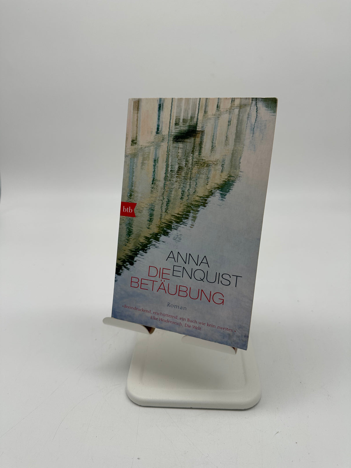 📖 Die Betäubung – Roman (Anna Enquist, btb)