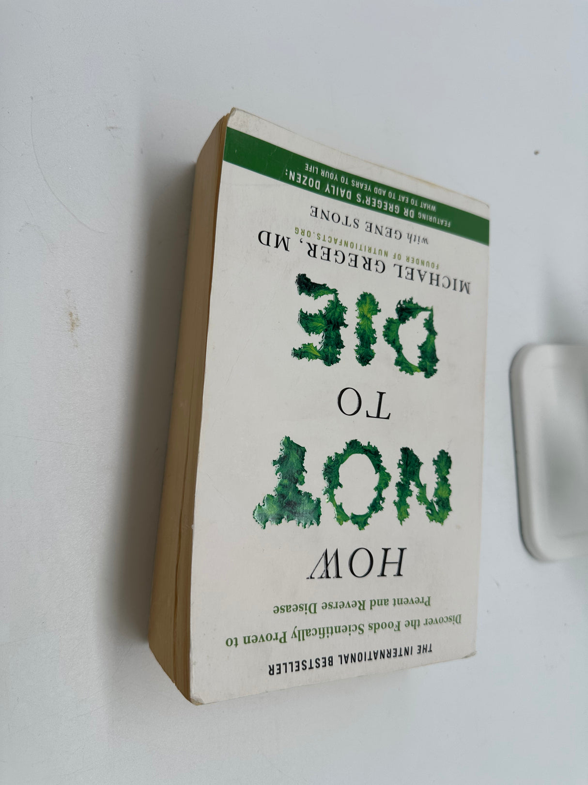 💡 How Not to Die (Michael Greger, Pan Books)