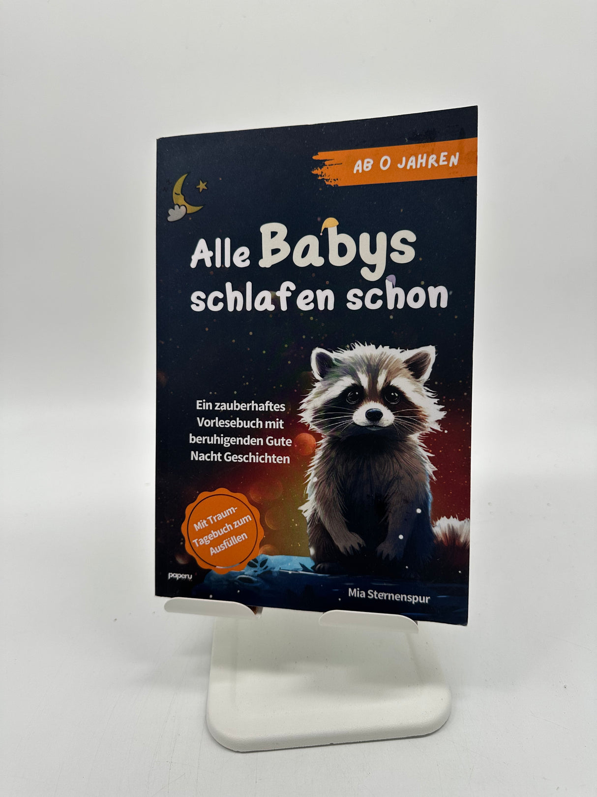 🤰 Alle Babys schlafen schon – Vorlesebuch mit Traum-Tagebuch (paperu)