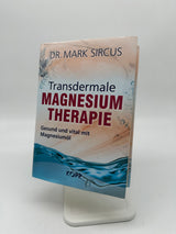 ✅  Transdermale Magnesiumtherapie – Gesund und vital mit Magnesiumöl