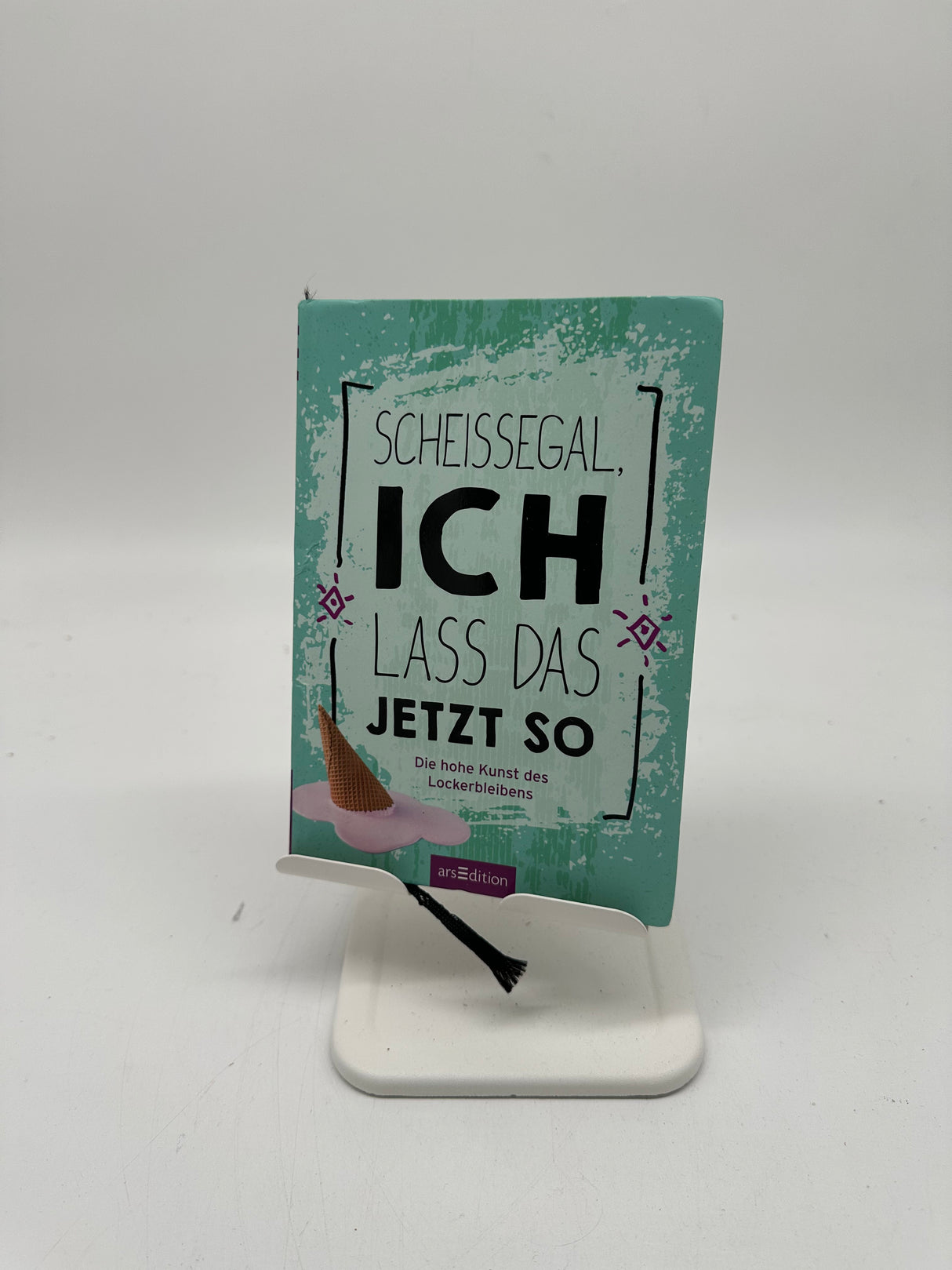 😎 Scheißegal, ich lass das jetzt so – Die hohe Kunst des Lockerbleibens