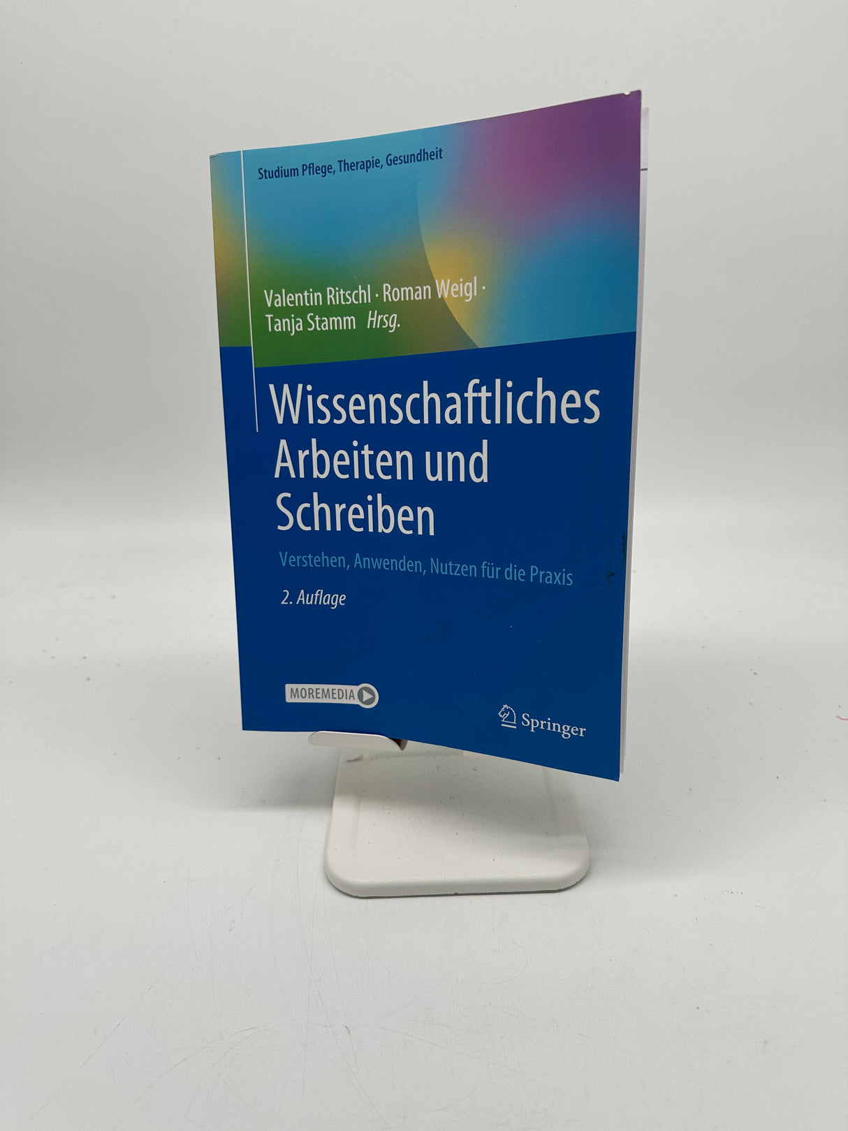 🎓 Wissenschaftliches Arbeiten und Schreiben: Verstehen, Anwenden, Nutzen für die Praxis (Studium Pflege, Therapie, Gesundheit)