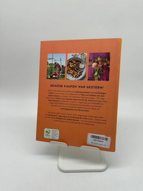 💡 Gemüse-Glück: Konsequent selbstversorgen aus dem eigenen Garten (Tini Vogt, GU)