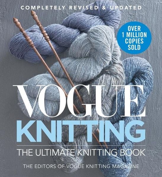 📚 Vogue Knitting: The Ultimate Knitting Book – Vollständig überarbeitet und aktualisiert 📚